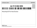 Genuine Bmw Mounting Kit For Heat Exchan 64-11-9-382-895 New. Fixed Price $32.13.
