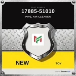 Genuine 2010 Toyota Land Cruiser Pipe, Air Cleaner 17885-51010. Fixed Price $233.22.