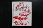 General Motors 1972 Chevelle El Camino Monte Carlo Assembly Manual Gm Reprint. Fixed Price $69.99.