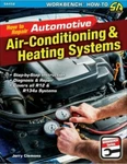 Book #sa458 How To Repair Automotive Air-conditioning & Heating Systems. Fixed Price $24.99.