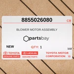 Genuine 2006-2009 Toyota Hiace Blower Motor Assembly 8855026080. Fixed Price $156.00.