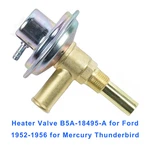 New Heater Valve Replacement For Ford Mercury Thunderbird B5a-18495a 52-57. Fixed Price $66.49.