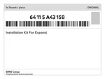Genuine Bmw Installation Kit For Expansi 64-11-5-a43-158 New. Fixed Price $52.83.