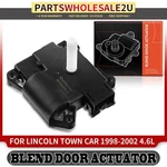 Hvac Heater Blend Air Door Actuator For Lincoln Town Car 1998-2002 Yw1z19e616ba. Fixed Price $22.99.