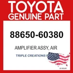 Toyota Genuine 8865060380 Amplifier Assy Air Conditioner 88650-60380 Oem. Fixed Price $218.94.
