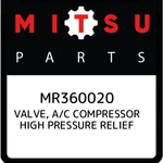Mr360020 Mitsubishi Valve, A/c Compressor High Pressure Relief Mr360020, New Gen. Fixed Price $19.26.