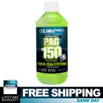 Premium Synthetic A/c Refrigerant Oil Pag 150uv Vis 8oz. Each. Fixed Price $15.99.
