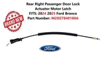 2024 2025 Ford Bronco Rear Right Door Latch Lock Actuator Motor M2dz7840180a. Fixed Price $25.00.