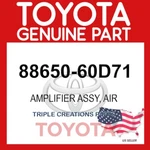 8865060d71 Genuine Toyota Amplifier Assy Air 88650-60d71 Oem. Fixed Price $300.59.
