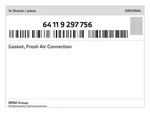 Genuine Bmw Gasket, Fresh Air Connection 64-11-9-297-756 New. Fixed Price $18.98.